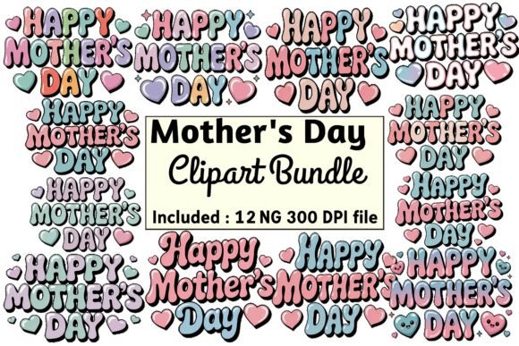 Download Happy Mothers Day PNG Set Clipart Bundle - Clip Collection